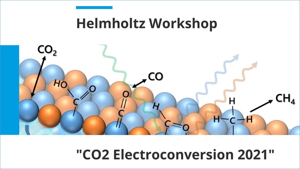 Helmholtz Workshop CO2 Electroconversion 2021